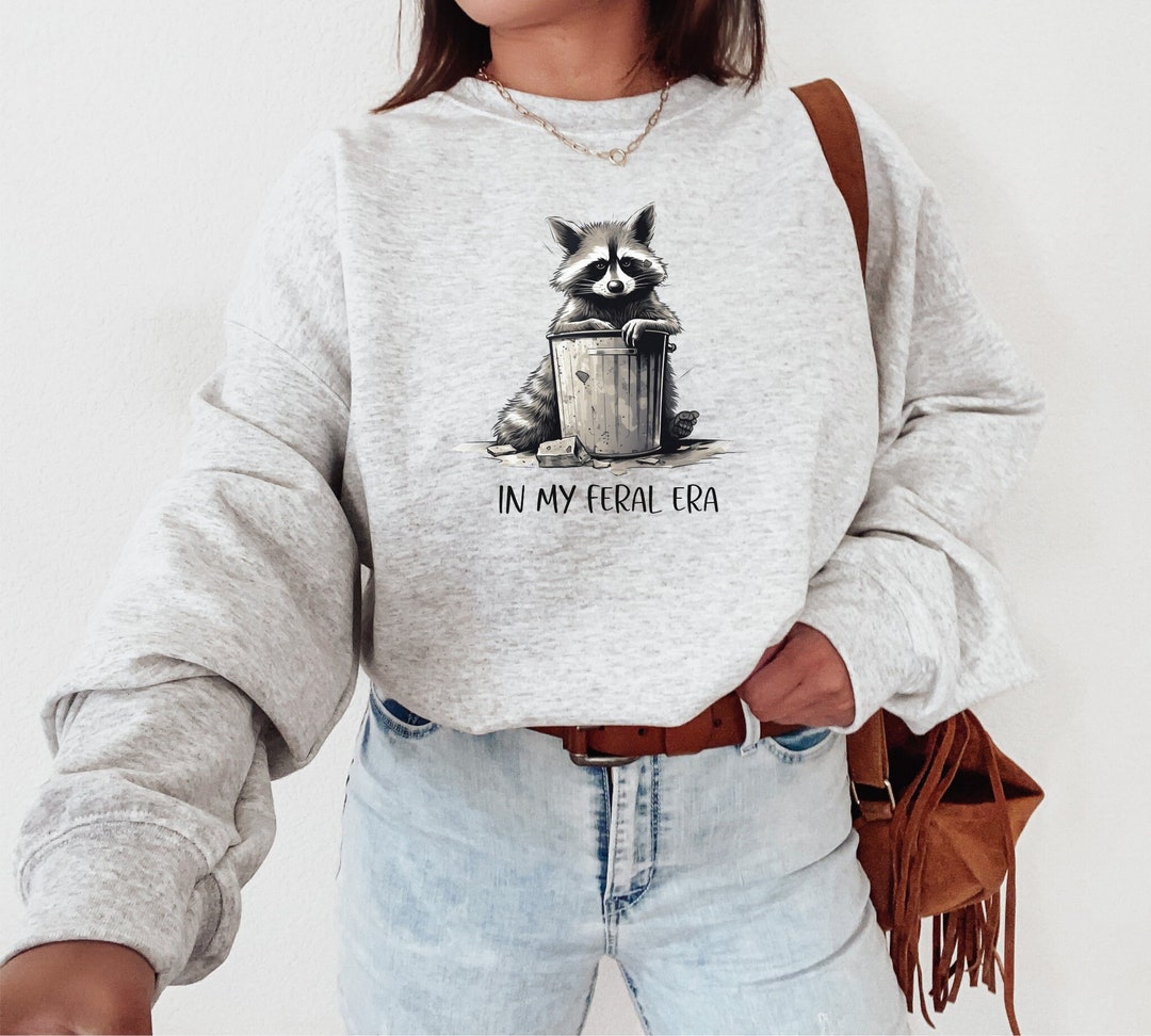 Raccoon Sweatshirt, in My Feral Era Crewneck, Raccoon Sweater, Raccoon ...