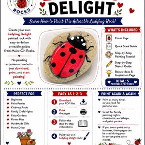 May include: A digital flyer for Ladybug Delight, a printable guide for painting a ladybug on a rock. The flyer features a central image of a painted ladybug rock, text sections detailing what is included, instructions, and usage suggestions.