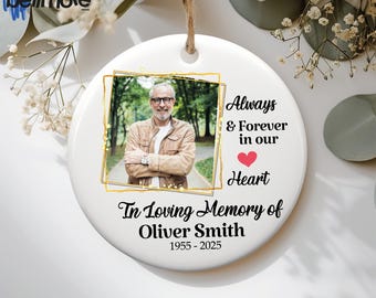 Personalized Memorial Photo Ornament | Custom Mom or Dad Memorial Ceramic Ornament | In Loving Memory Christmas Keepsake | Anniversary Gift