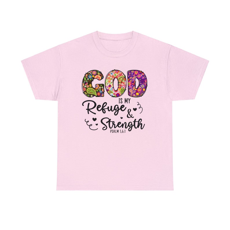 God Is My Refuge And Strength Christian Shirt, Womens Shirts, Christian TShirt, Religious Gift, Gift For Christian, Faith, Spiritual Gift image 5