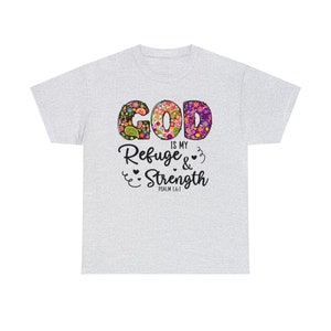 God Is My Refuge And Strength Christian Shirt, Womens Shirts, Christian TShirt, Religious Gift, Gift For Christian, Faith, Spiritual Gift image 10