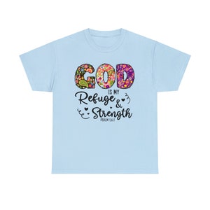 God Is My Refuge And Strength Christian Shirt, Womens Shirts, Christian TShirt, Religious Gift, Gift For Christian, Faith, Spiritual Gift image 4