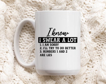 I Swear A Lot 15 Oz Coffee Mug, Ceramic Cup, Sassy Gift, Girlfriend Wife Gift Idea, Mug Gift, Funny Sarcastic Gift, Gift For Coffee Lover