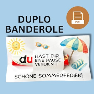 Könnte beinhalten: Eine weiße Papierbanderole für einen Duplo-Schokoriegel mit einer gelben Sonne, orangefarbenen Sonnenbrille, einem bunten Sonnenschirm und einem blau gestreiften Handtuch. Der Text lautet HAST DIR EINE PAUSE VERDIENT! und SCHÖNE SOMMERFERIEN!.