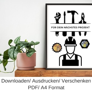 以下が含まれることがあります： 「FÜR DEIN NÄCHSTES PROJEKT」というテキストと、工具を持った建設作業員の漫画イラストが描かれた白黒の印刷可能なサイン。サインは黒いフレームで囲まれています。
