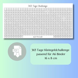 Könnte beinhalten: Eine druckbare Tabelle für eine 365-Tage-Kleingeld-Challenge. Die Tabelle ist grau und weiß und enthält die Zahlen von 1 bis 365. Der Text "365 Tage Challenge" befindet sich oben auf der Tabelle. Der Text "667.95 EUR" befindet sich unten auf der Tabelle. Der Text "365 Tage Kleingeldchallenge passend für A6 Binder 16 x 8 cm" befindet sich in einem grauen Rechteck am unteren Rand des Bildes.