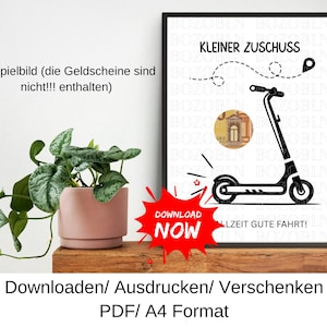 May include: A framed black and white print featuring a scooter illustration with the text "KLEINER ZUSCHUSS" and "ALLZEIT GUTE FAHRT!". A red starburst graphic says "DOWNLOAD NOW". A potted plant sits nearby.