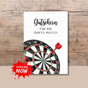 May include: A gift certificate featuring a dartboard design. The text on the certificate reads "Gutschein FÜR EIN DARTS MATCH". A red dart is shown embedded in the dartboard. A red "DOWNLOAD NOW" graphic is in the lower left corner.