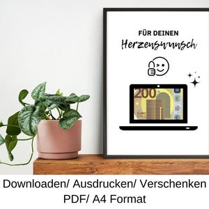 May include: A printable gift card design featuring a black and white illustration of a laptop with a 200 euro bill on the screen. The text "FÜR DEINEN HERZENSWUNSCH" is at the top of the design.
