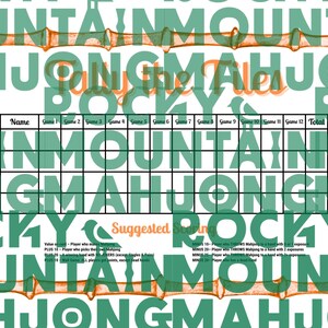 May include: A Mahjong score sheet with a bamboo-style border. The sheet has a grid for tracking game scores, with spaces for names and 12 games, plus a total. The background features the words "Mountain Mahjong Rocky" in a repeating pattern.