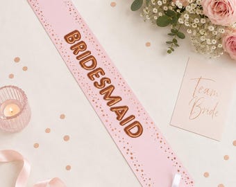 Bridesmaid Sash | Pink & Rose Gold Bridesmaid Sash | Hen Party Sash | Bridal Shower Decorations | Bachelorette Party Accessory | Team Bride