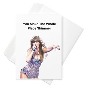 Tarjeta de Taylor Swift / BirthTay / Midnights / Swiftie / Merchandising de Taylor Swift / Haces que todo el lugar brille / Taylor Swift / Bejeweled