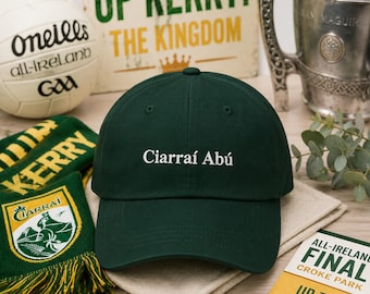 Ciarraí Abú Embroidered Baseball Cap | Kerry GAA Fan Gift | Irish Cap | All Ireland Final Supporter Hat | Gaelic Football Gift