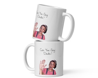 Can You Say Dada Mug | Funny New Dad Gift | Ms Rachel Inspired Mug | Toddler Dad Coffee Mug