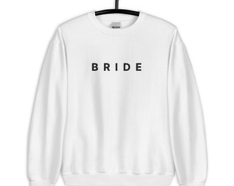 Bride Sweatshirt | Minimalist Bridal Sweater | Hen Party Outfit | Bridal Shower Gift | Embroidered Bride Jumper
