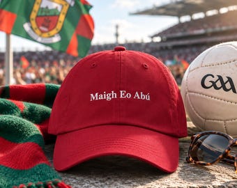 Maigh Eo Abú Embroidered Cap | Mayo GAA Hat | Irish Baseball Cap | County Mayo Gift | Gaelic Football Supporter Cap | Green or Red Dad Hat