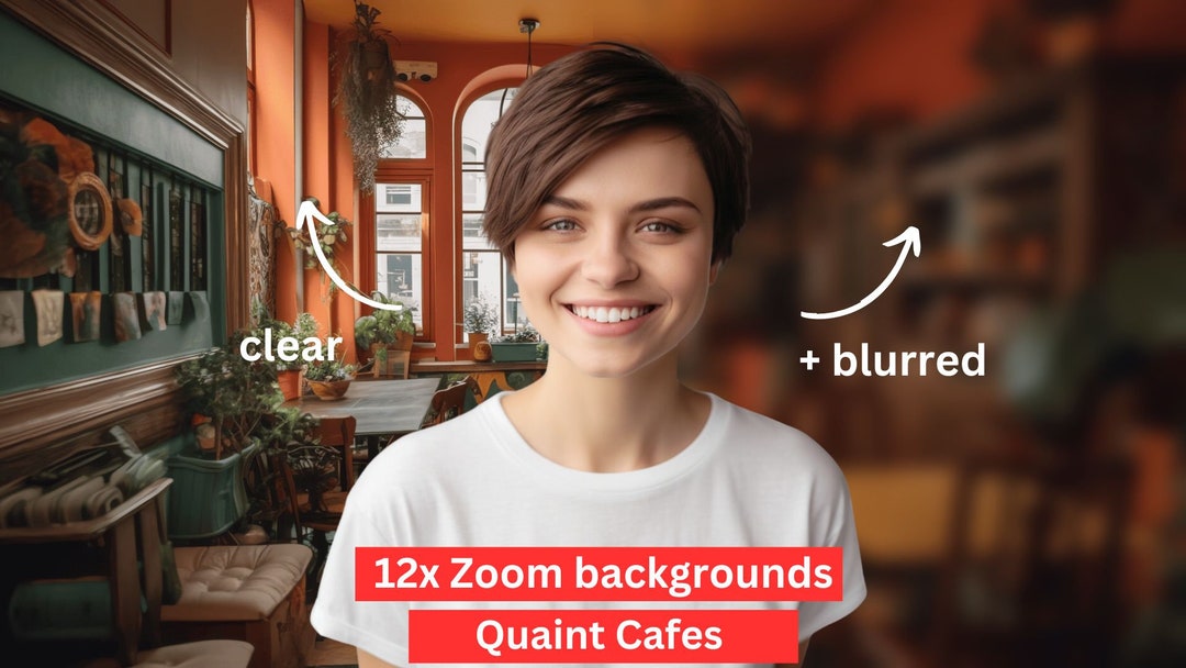 Zoom Backgrounds QUAINT CAFE Designs, 12 X Blurred and Original Backdrops, Virtual Backgrounds