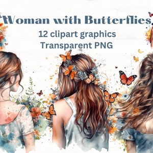 Woman and Butterflies clipart illustrations, 12 watercolor clip art images, transparent png files, floral clipart