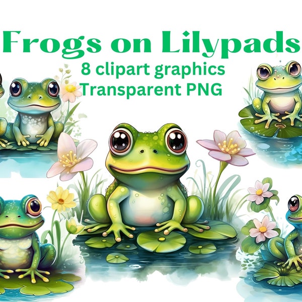 Cute FROGS ON LILYPADS clipart set, 8 clip art images, transparent png files, cartoon illustrations, frog toad waterlily lilypad
