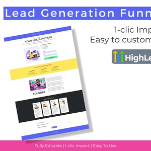 May include: A blue, yellow, and white lead generation funnel template for the HighLevel platform. The template features a headline, a form, and a section about the founder. The text on the template reads "Lead Generation Funnel", "Your Headline Here", "Why You Want to Join", "Founder", and "Fully Editable | 1-clic Import | Easy To Use".