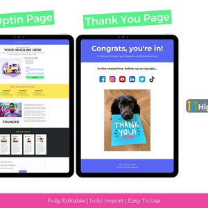 May include: Two screenshots of a website on a tablet. The first screenshot shows an opt-in page with a headline, a form, and a picture of a person. The second screenshot shows a thank you page with a message, social media icons, and a picture of a dog holding a sign that says "Thank You!"