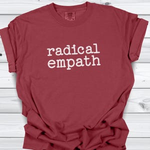Radical Empath Shirt: Pro Human Rights Activist Tee, Comfort Colors TShirt