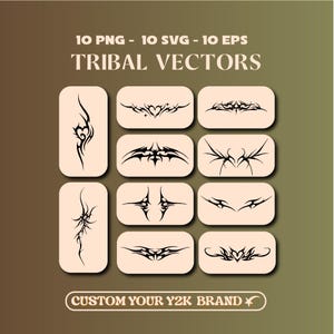 May include: A set of 10 tribal vector designs in black on a white background. The designs are arranged in a grid of 3 rows and 4 columns. The text "10 PNG - 10 SVG - 10 EPS TRIBAL VECTORS" is at the top of the image. The text "CUSTOM YOUR Y2K BRAND" is at the bottom of the image.