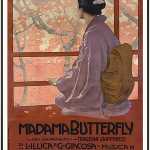 May include: A vintage poster for the opera "Madama Butterfly" by Giacomo Puccini. The poster features a woman in a traditional Japanese kimono looking out a window at a blossoming cherry tree. The text on the poster reads "Madama Butterfly (da John L-Long e David Belasco) - Tragedia Giapponese di Lilica e G. Giacosa. Musica di Giacomo Puccini. G. Ricordi & C. Editori."