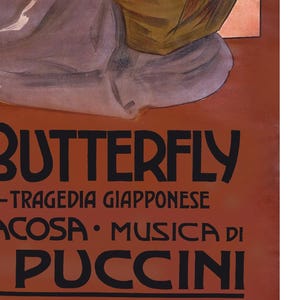 May include: A vintage poster for the opera "Madama Butterfly" by Giacomo Puccini. The poster features a woman in a traditional Japanese kimono, with the title of the opera in large, bold letters. The text below reads "Tragedia Giapponese" and "Musica di Puccini".