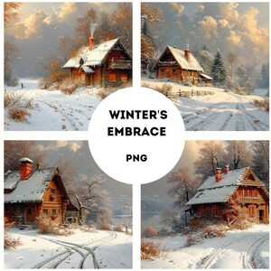 May include: Four winter scenes with cozy wooden cabins covered in snow. Each cabin has a chimney with smoke rising from it. The scenes are set in a snowy forest with trees and a path leading to each cabin. The text "WINTER'S EMBRACE" and "PNG" are in the center of the image.
