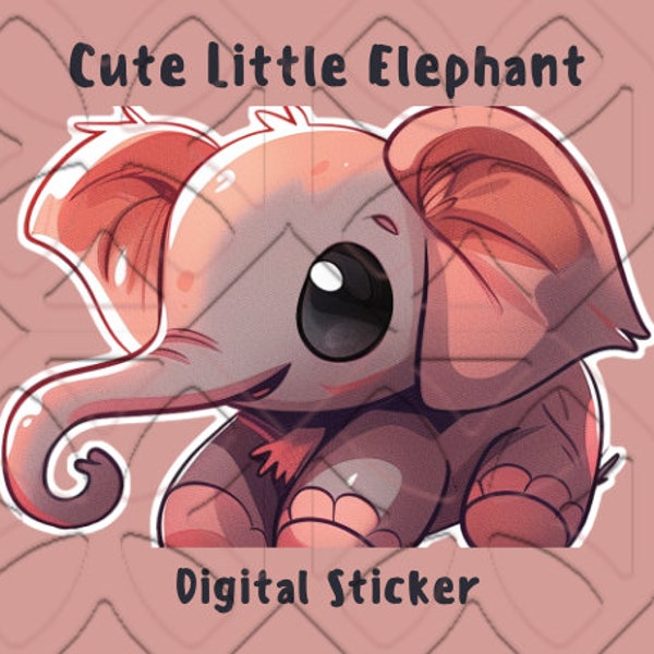 Cute Little Elephant Sticker, Digital sticker, Printable Sticker, Sticker PNG, Sticker JPG