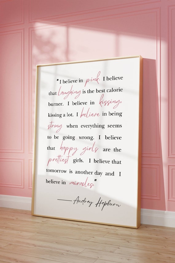 Audrey Hepburn I Believe in Pink Quote Print Wall Art Decor (Digital Download)