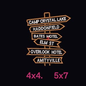 May include: A brown wooden signpost with arrows indicating directions to Camp Crystal Lake, Haddonfield, Bates Motel, Elm St, Overlook Hotel, and Amityville. White lettering on a brown sign against a black backdrop. Dimensions are 10.16 x 10.16 cm and 12.7 x 17.78 cm.