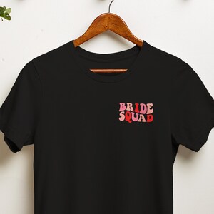 Bride Squad Shirt, She&#39;s Getting Married Shirt, We&#39;re Getting Drunk Shirts, Bridal TShirt, Bride Squad TShirts, Bridal Gift