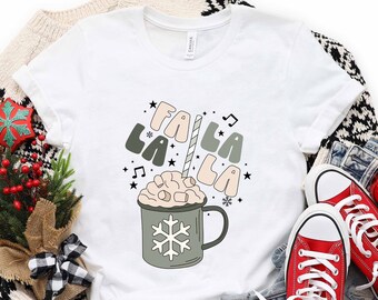 Fa La La La T-Shirt, Christmas Shirt, Christmas Song Shirt, Christmas Carols Shirt, Festive Shirt, Christmas Coffee Shirt ,Holiday Shirt