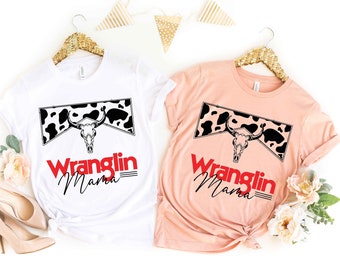 Wranglin Mama T-shirt, Mom western shirt, Rodeo shirt, Western Boho Shirt, Bull shirt, Southern T-shirt, Cowhide shirt, Country Music shirt