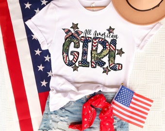 4th of July All American Girl Shirt, Freedom Shirt, Fourth Of July Shirt, Patriotic Shirt, Independence Day Shirts, Patriotic Family Shirts