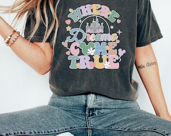 Disney Where Dreams Come True Shirt, Colorful Vacay Shirt, Disney Aesthetic Shirt, Mickey And Co, Disneyworld Shirt, Disney Family Shirts