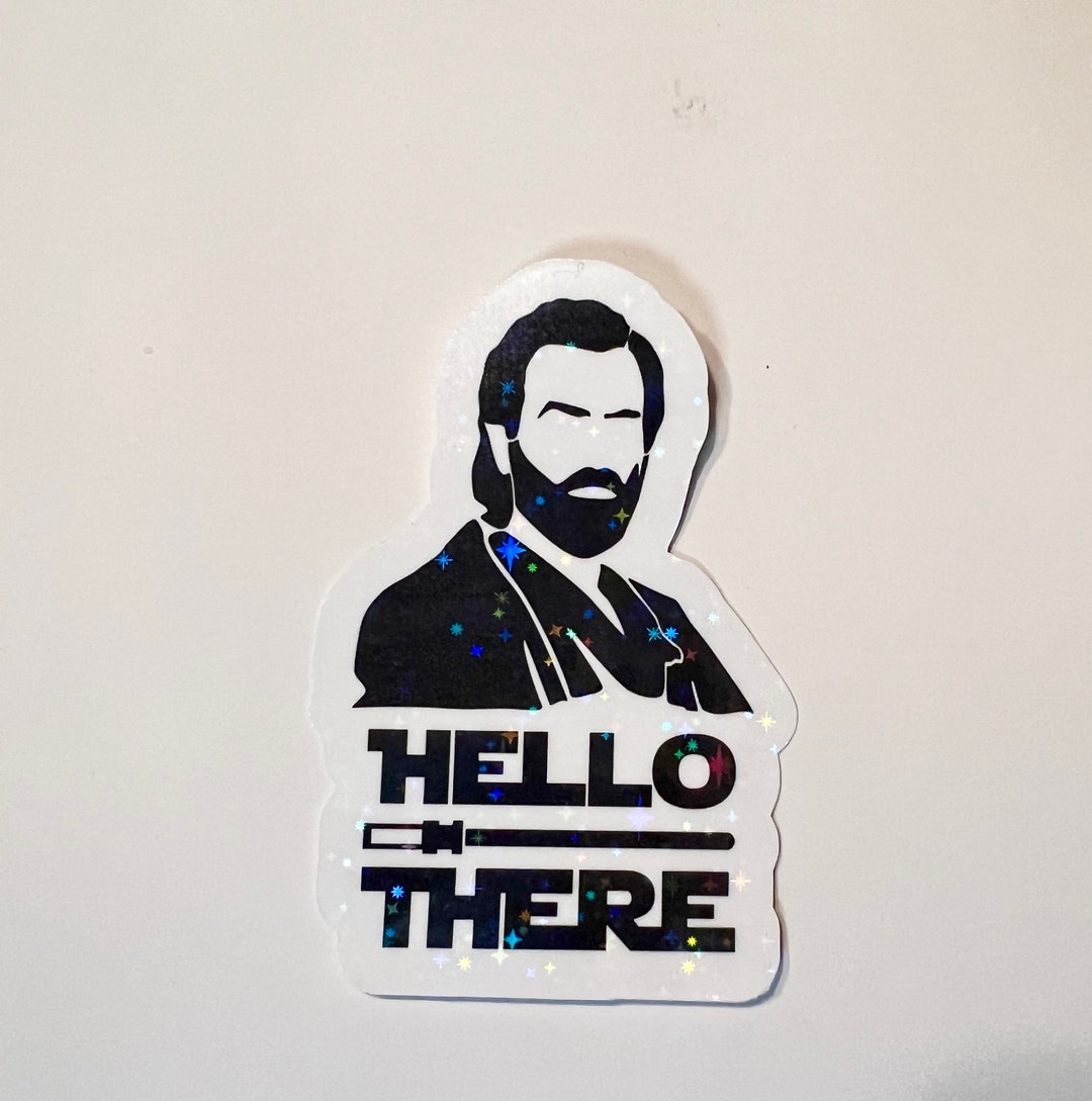 Obi wan hello there holographic sticker etsy
