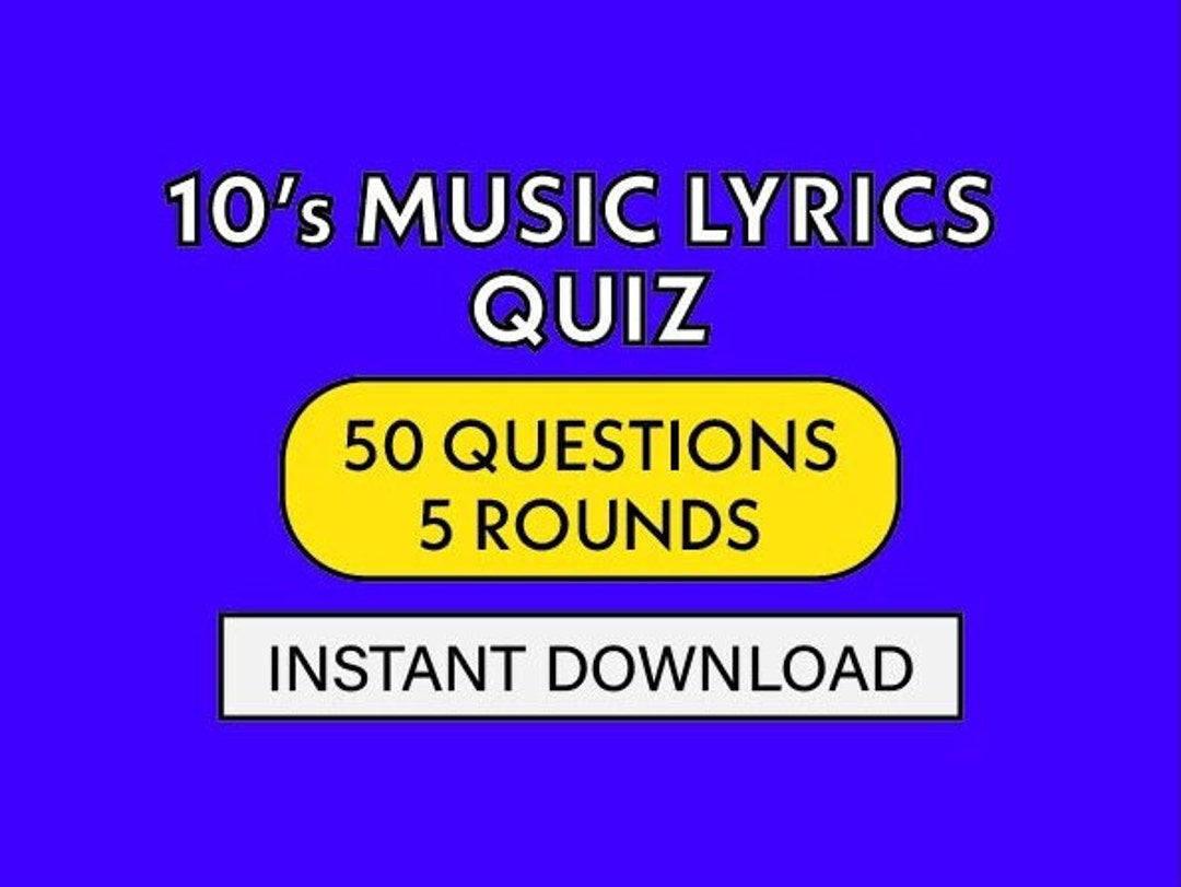 2010's Music Lyrics Quiz PDF Instant Download Pub Etsy