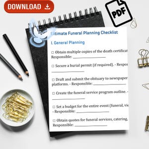 May include: A spiral-bound notebook with a checklist titled "Ultimate Funeral Planning Checklist." The checklist includes sections for general planning, with checkboxes and space for responsible parties. A PDF icon is in the upper right corner. Pencils and paperclips are also visible.