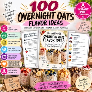 100 smakförslag på havregryn över natten | Ingredienskombinationer + Grundläggande instruktioner | Frukostförslag PDF