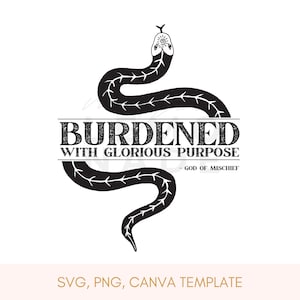 Glorious Purpose - Digital Download | SVG, PNG, Cricut file, Loki, God of Mischief, Cutting Machine File, Snake Shirt, Norse Mythology