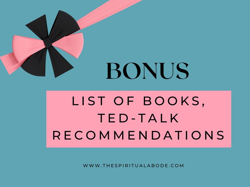 May include: A pink and black bow with a blue background. The text "BONUS LIST OF BOOKS, TED-TALK RECOMMENDATIONS" is written in black on a pink rectangle. The website address "www.thespiritualabode.com" is written in black below the rectangle.