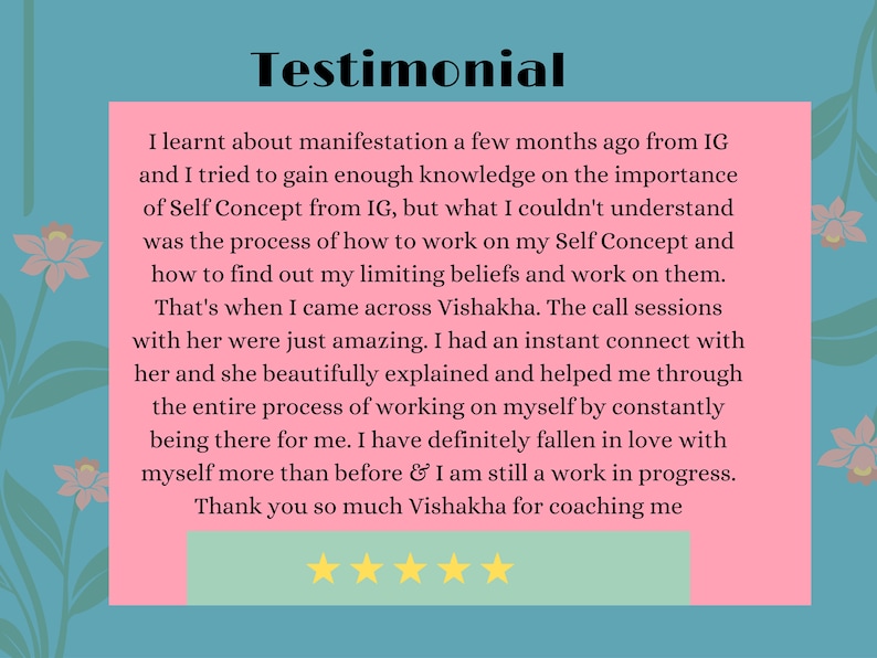 May include: Testimonial about a life coach named Vishakha. The text describes how the coach helped the client understand self-concept and work on limiting beliefs. The testimonial includes a five-star rating.