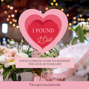 Manifest Soulmate Love Course Guide - Manifest Soulmate, Work on self concept, Remove Love Blocks, and Heal Shadow Self