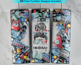 20 oz Med Tech Life Tumbler Wrap, Med Tech Life Sublimation Design, 20 oz Skinny Tumbler, PNG Instant Download, Med Tech Life  Tumbler PNG