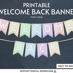 Welcome Back Banner, Printable Banner, Printable Party Supplies, Welcome Back Sign