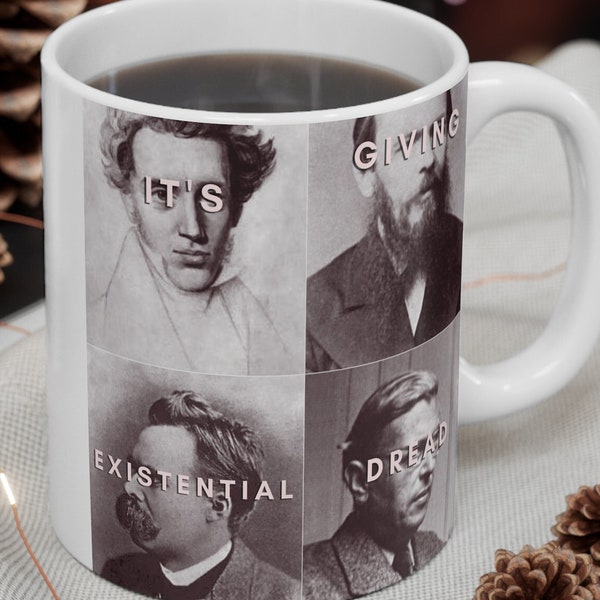 Kierkegaard, Dostoevsky, Nietzsche, & Sartre It's Giving Existential Dread Mug, 11 oz. | Philosophy gift, funny mug for students, grads