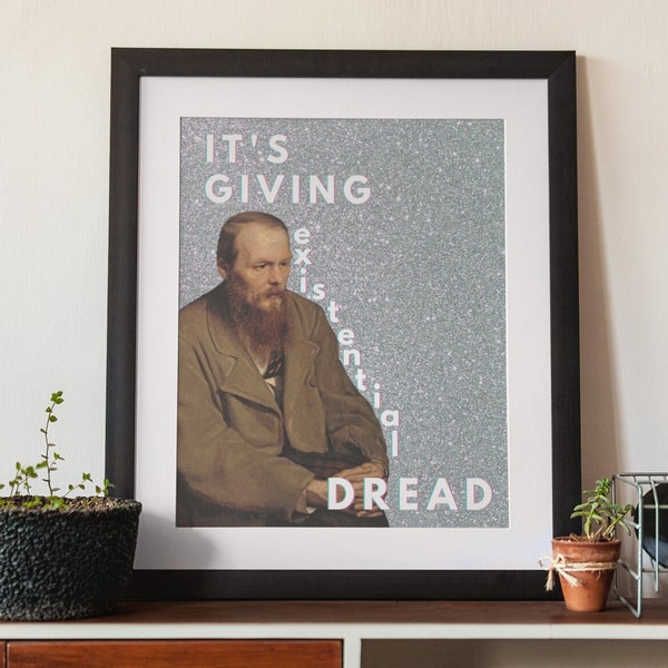 Dostoevsky It's Giving Existential Dread Downloadable Poster | Digital wall art for literature and philosophy lovers